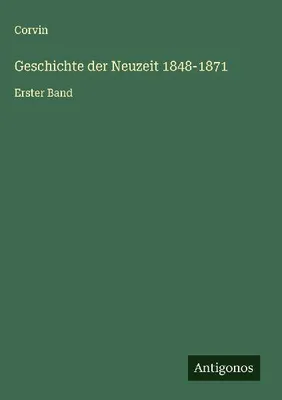 Produktbild von Geschichte der Neuzeit 1848-1871
