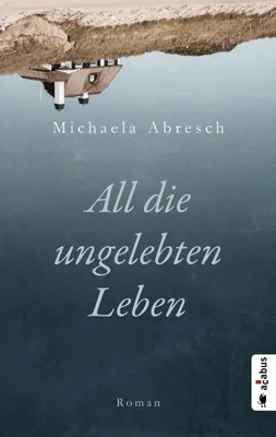 Produktbild von All die ungelebten Leben