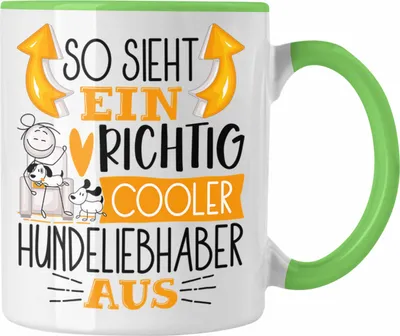 Produktbild von Trendation - Hundeliebhaber Tasse So Sieht Ein Richtig Cooler Hundeliebhaber Aus Geschenk Lustiger Spruch Geschenkidee (Grün)