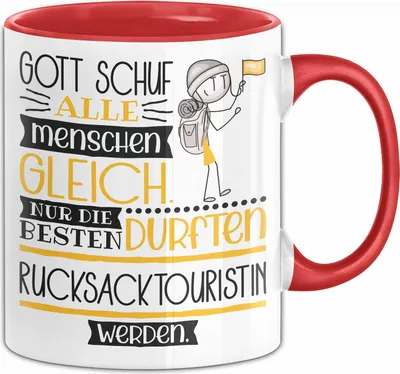 Produktbild von Rucksacktouristin Geschenk Becher Tasse Gott Schuf Alle Menschen Gleich Nur Die Besten Durfeten Rucksacktouristin Werden Geschenkidee Lustig (Rot)