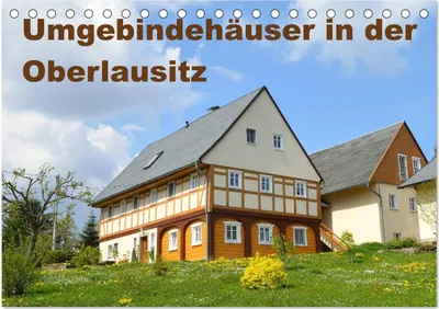 Produktbild von Umgebindehäuser in der Oberlausitz (Tischkalender 2025 DIN A5 quer), CALVENDO Monatskalender