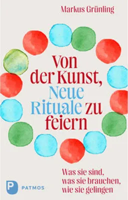 Image de Von der Kunst, Neue Rituale zu feiern