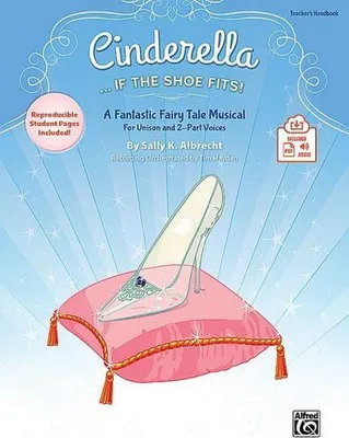 Produktbild von Albrecht, S: Cinderella. . . If the Shoe Fits!