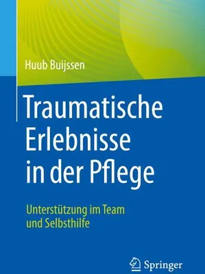 Immagine prodotto di Traumatische Erlebnisse in der Pflege