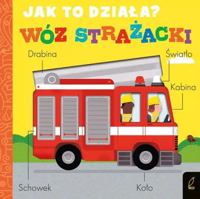 Image de Jak to działa? Wóz strażacki