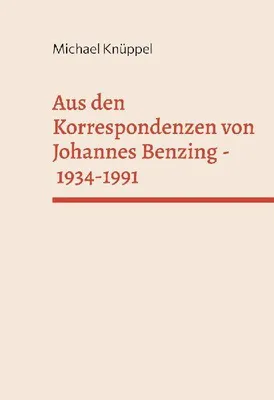 Produktbild von Aus den Korrespondenzen von Johannes Benzing 1934-1991