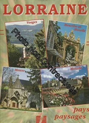 Image de Lorraine : Pays, paysages