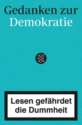 Produktbild von Gedanken zur Demokratie - Lesen gefährdet die Dummheit