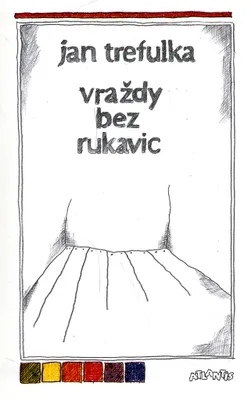 Obrázek produktu pro Vraždy bez rukavic (Jan Trefulka)