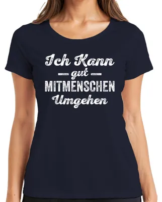 Produktbild von Ich kann mit Menschen umgehen Sarkastisch Antisocial Humor Ironie Damen T-Shirt, Navy, XL