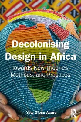 Obrázek produktu pro Decolonising Design in Africa