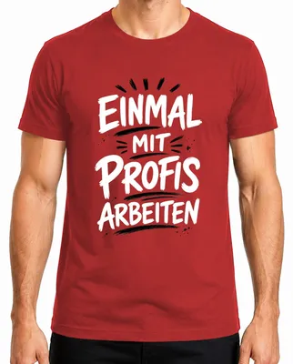 Imagen del producto de Camiseta para hombre, color rojo, talla XL. Diseño: "Trabajar con profesionales es divertido". Estilo: Oficina, humor, sarcasmo