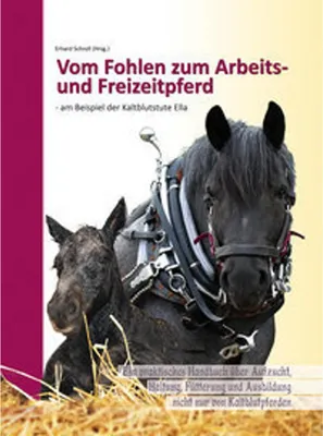 Produktbild von Vom Fohlen zum Arbeits- und Freizeitpferd