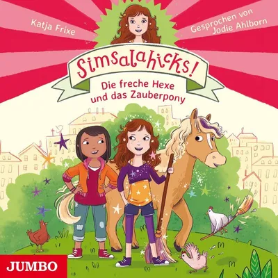 Zdjęcie produktu dla Ahlborn, J: Simsalahicks! (1) Niegrzeczna czarownica i zaklęcie
