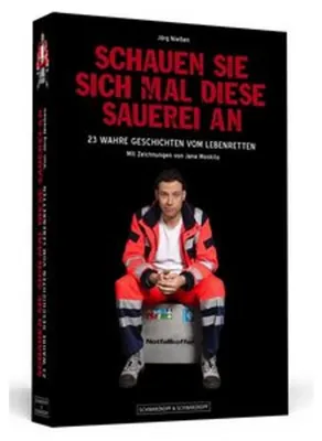 Produktbild von Schauen Sie sich mal diese Sauerei an