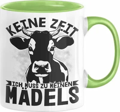 Produktbild von Landwirt Bauer Tasse Geschenk Keine Zeit Ich Muss Zu Meinen Mädels Kuh Rind Grafik (Grün)