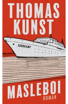 Produktbild von Suhrkamp Thomas Kunst: Masleboi – Roman