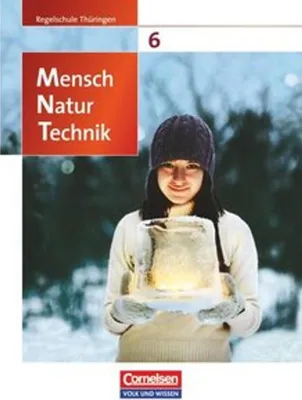 Produktbild von Mensch - Natur - Technik 6. Schuljahr. Schülerbuch. Regelschule Thüringen