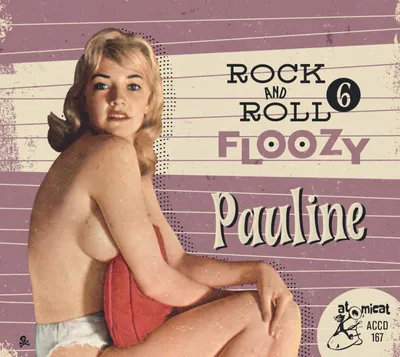 Obrázek produktu pro Various: Rock And Roll Floozy 6: Pauline