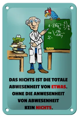Produktbild von Blechschild Spruch 12x18cm Nichts ist Abwesenheit von Etwas