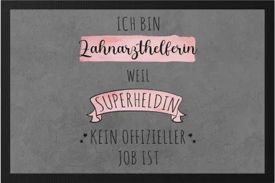 Produktbild von Ich Bin Zahnarzthelferin Weil Superheldin Kein Anerkannter Job Ist Fußmatte  Geschenk Danke Sagen