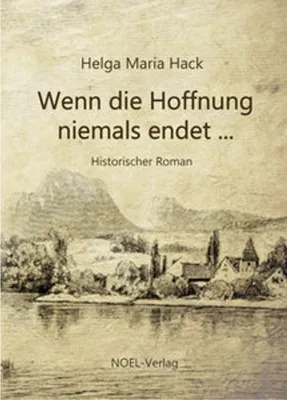 Obrázok produktu pre Wenn die Hoffnung niemals endet ...