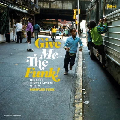Image de Give Me the Funk  Funk samplé, vinyle LP