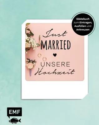 Produktbild von Just married - Unsere Hochzeit: Gästebuch zum Eintragen, Ausfüllen und Ankreuzen
