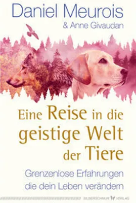 Zdjęcie produktu dla Eine Reise in die geistige Welt der Tiere