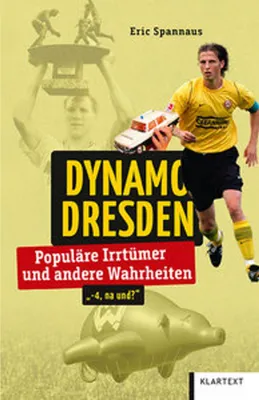 Image de Buch aus der Serie Dynamo Dresden: Eine historische Betrachtung des Fußballvereins