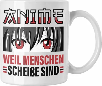 Produktbild von TRENDATION Anime Tasse Geschenk Spruch Kaffeetasse (Weiß)