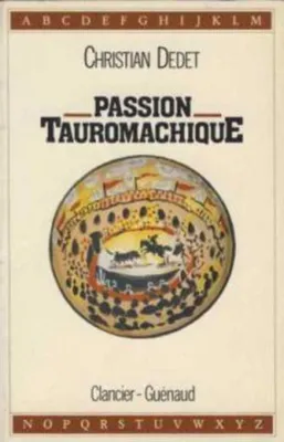 Image de Passion tauromachique