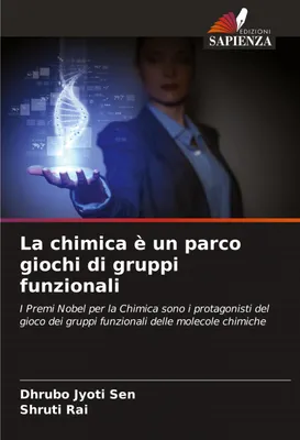 Produktbild von La chimica è un parco giochi di gruppi funzionali
