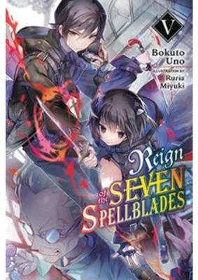 Productafbeelding van Reign of the Seven Spellblades, Vol. 5 (light novel)