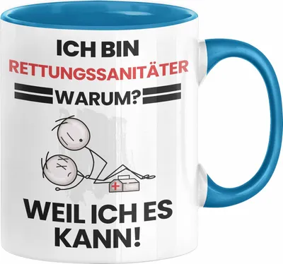 Produktbild von Rettungssanitäter Geschenk Tasse Lustiger Spruch Ich Bin Rettungssanitäter Warum Weil Ich Es Kann Geschenkidee Bester Rettungssanitäter Geburtstag Kaffee-Becher (Blau)