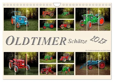Produktbild von Oldtimer Schätze. Ein Traktoren-Kalender (Wandkalender 2027 DIN A4 quer), CALVENDO Monatskalender