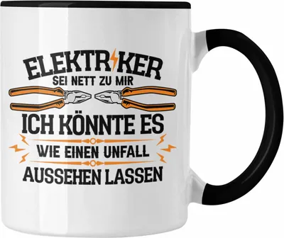 Produktbild von Trendation - Elektriker Sei Nett Zu Mir Tasse Geschenk Lustiger Spruch Männer Elektriker (Schwarz)