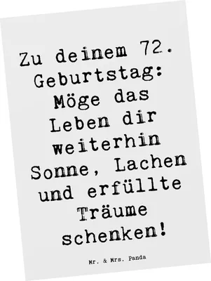 Produktbild von Mr. & Mrs. Panda Grußkarte Spruch 72. Geburtstag - Weiß - Geschenk, liebevolle Geschenke, Sonnenschein, handgefertigt, besondere, Geburtstagsgeschenk, Lachen, Postkarte