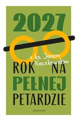 Obrázok produktu pre 2027: Rok plný prekvapení. S kňazom Janom... - Jan Kaczkowski