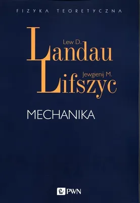 Zdjęcie produktu dla Mechanika - Lew D. Landau, Jewgienij M. Lifszyc (Buch auf Polnisch)