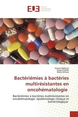 Produktbild von Bactériémies à bactéries multirésistantes en oncohématologie