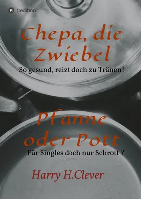 Produktbild von Chepa, die Zwiebel - Pfanne oder Pott!