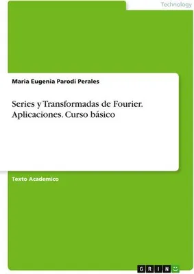 Produktbild von Series y Transformadas de Fourier. Aplicaciones. Curso básico