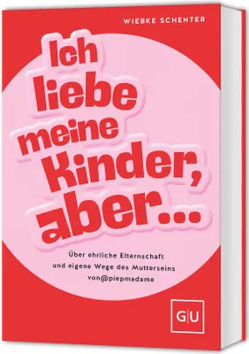Produktbild von Ich liebe meine Kinder, aber ...