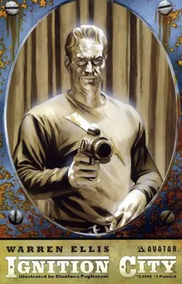 Zdjęcie produktu dla Warren Ellis' Ignition City #2 [Avatar, EN: Warren Ellis' Ignition City] US/UK komiks