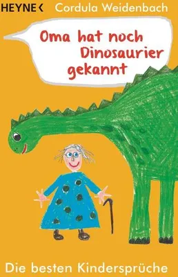 Produktbild von Oma hat noch Dinosaurier gekannt