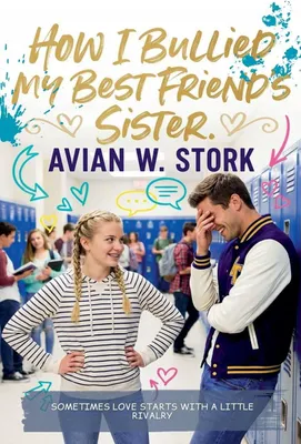 Produktbild von How I bullied my best friend's Sister.