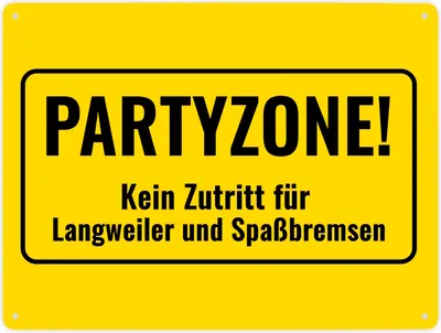 Produktbild von Metallschild XXL in 28x38 cm mit Alkohol-Spruch Partyzone! Kein Zutritt für