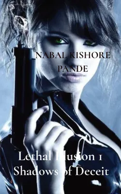 Produktbild von Lethal Illusion 1 Shadows of Deceit