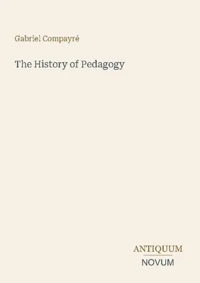 Produktbild von The History of Pedagogy